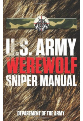 U.S. Army Werewolf Sniper Manual