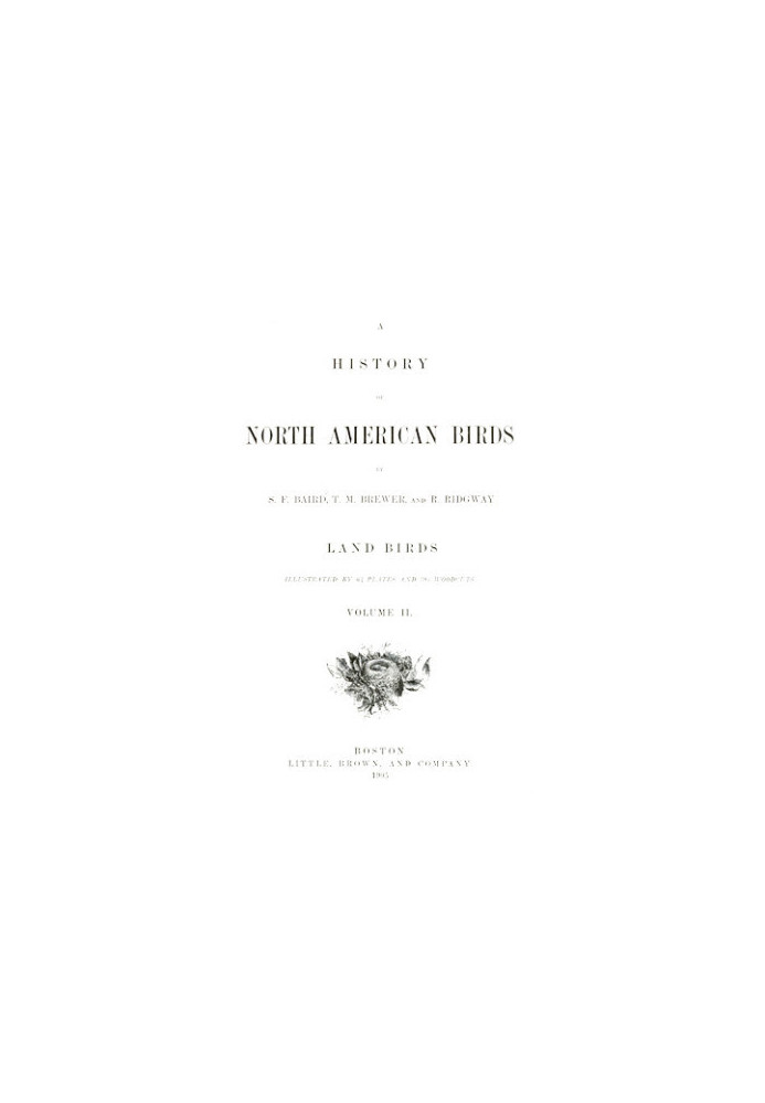 A History of North American Birds Land Birds Vol. 2 of 3