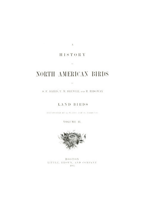 A History of North American Birds Land Birds Vol. 2 of 3