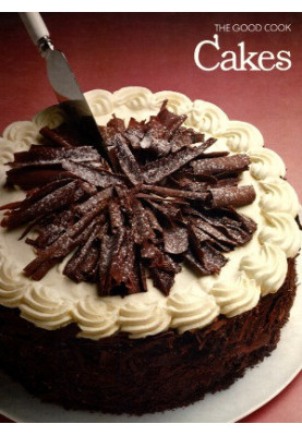 The Good Cook Techniques & Recipes Series – Cakes