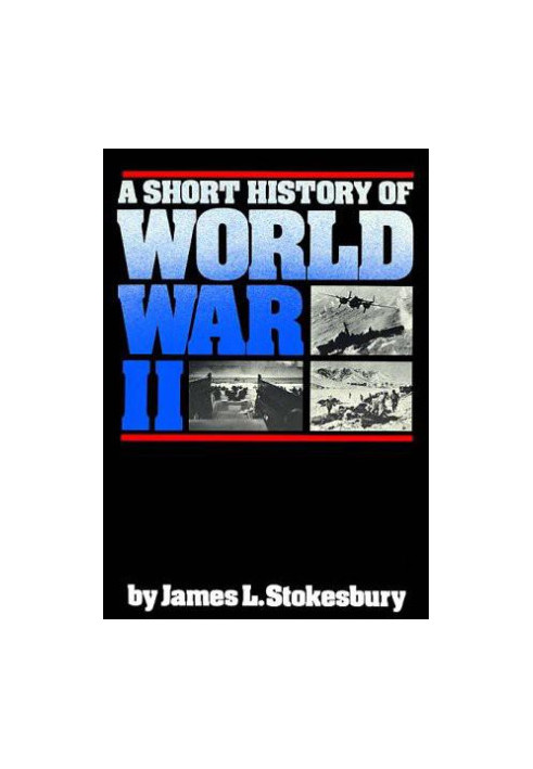 A Short History Of World War II