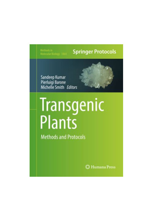 Transgenic Plants: Methods and Protocols