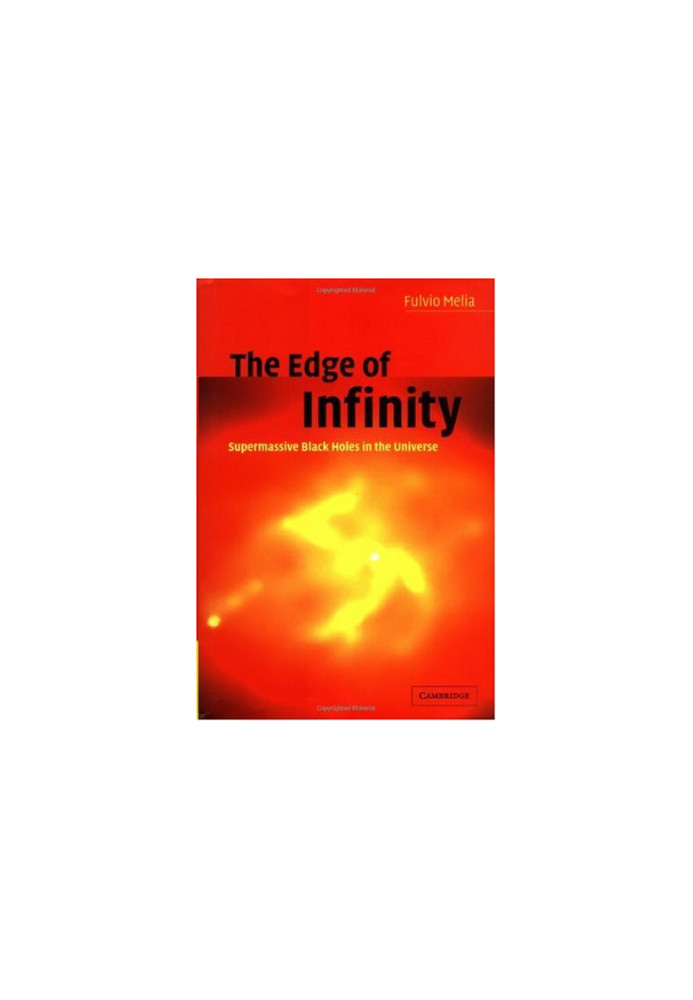 The edge of infinity: supermassive black holes in the universe
