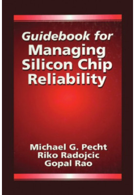 Guidebook for Managing Silicon Chip Reliability