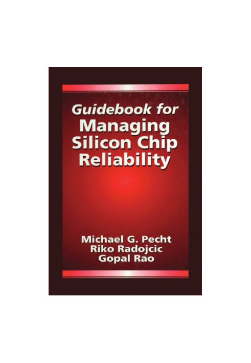 Guidebook for Managing Silicon Chip Reliability