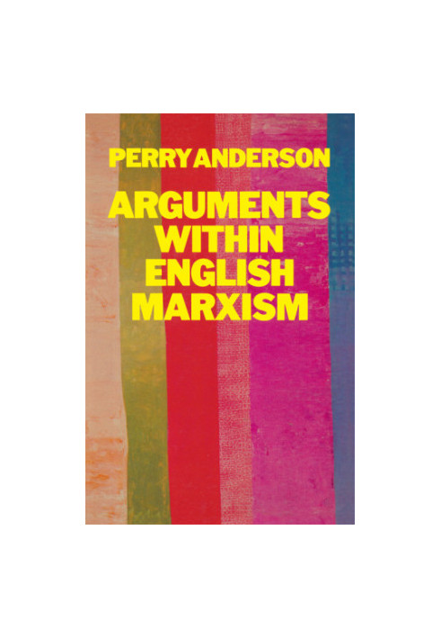 Arguments Within English Marxism