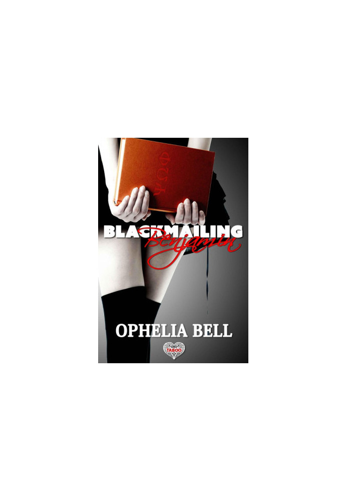 [Blackmailing Benjamin 01] • Blackmailing Benjamin
