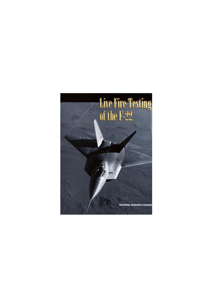 Live Fire Testing of the F-22