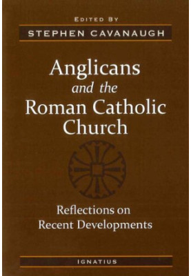 Anglicans and The Roman Catholic Church