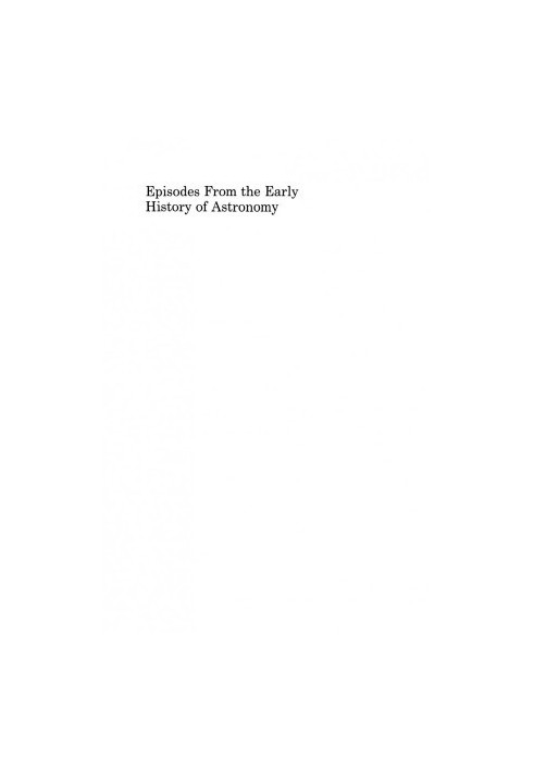Episodes From the Early History of Astronomy