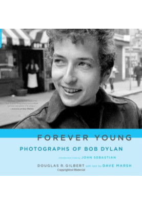 Forever young : photographs of Bob Dylan
