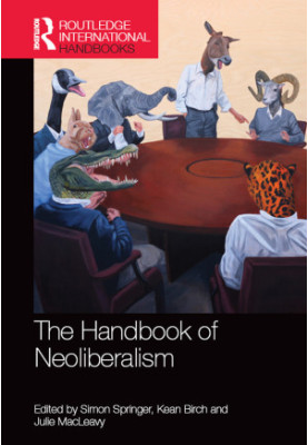 Handbook of Neoliberalism