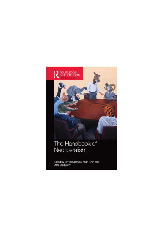 Handbook of Neoliberalism