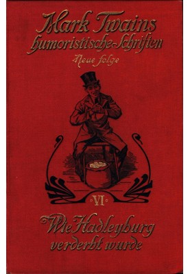 How Hadleyburg Was Ruined: Among Other Stories