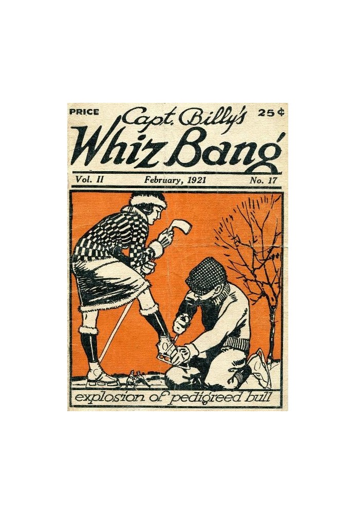 Captain Billy's Whiz Bang, Vol. 2. № 17, лютий 1921 р. Американський журнал дотепності, гумору та філософії