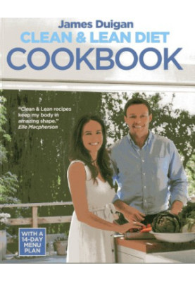 Clean & lean diet cookbook : over 100 delicious healthy recipes with a 14-day menu plan