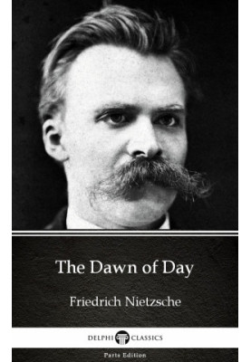The Dawn of Day by Friedrich Nietzsche