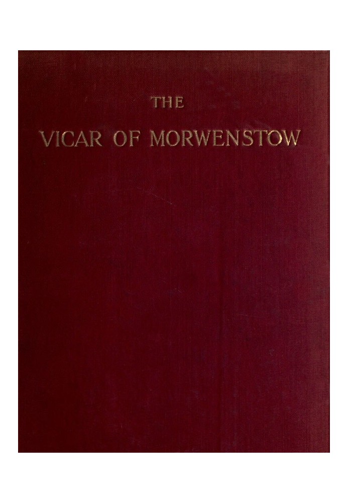 The Vicar of Morwenstow: Being a Life of Robert Stephen Hawker, M.A.