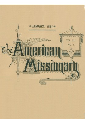 Американский миссионер - Том 41, № 1, январь 1887 г.