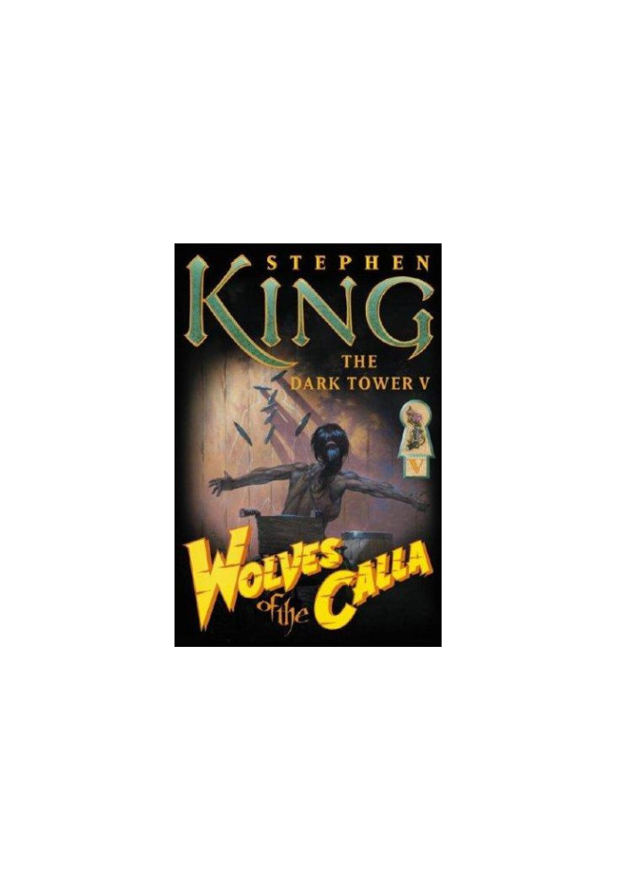 Wolves of the Calla (The Dark Tower, Book 5)