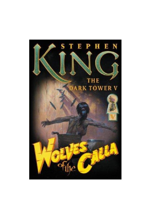 Wolves of the Calla (The Dark Tower, Book 5)
