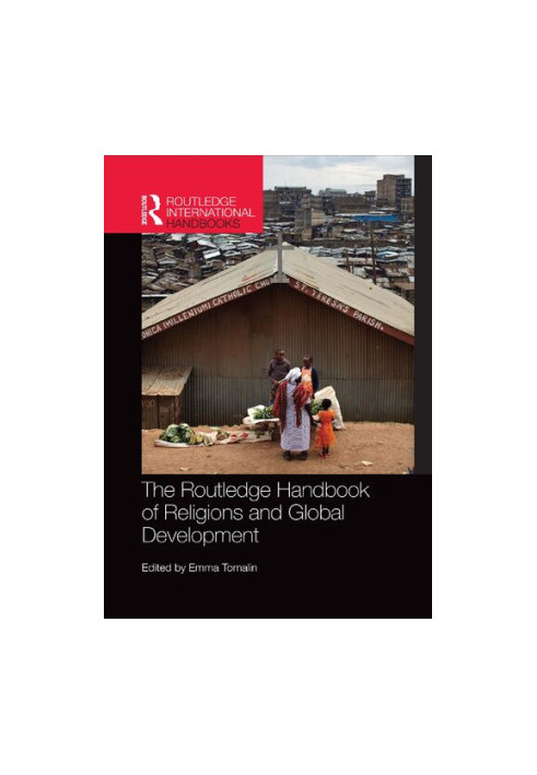 The Routledge Handbook of Religions and Global Development