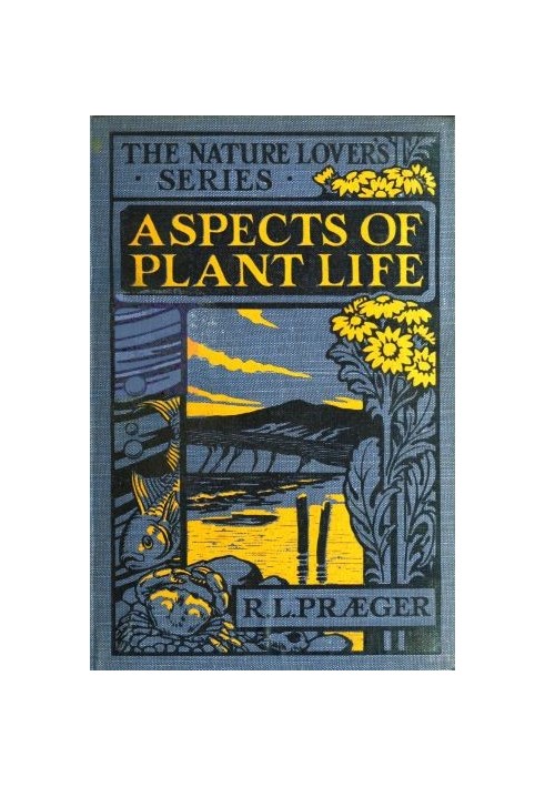 Aspects of plant life; with special reference to the British flora