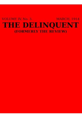 The Delinquent (Том IV, № 3, березень 1914)