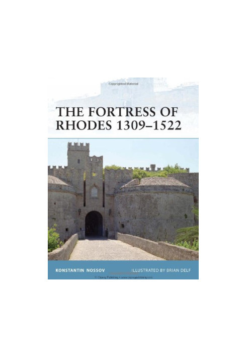 The Fortress of Rhodes 1309–1522