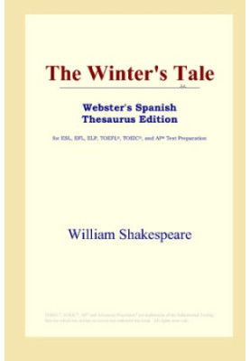 The Winter's Tale (Webster's Spanish Thesaurus Edition)