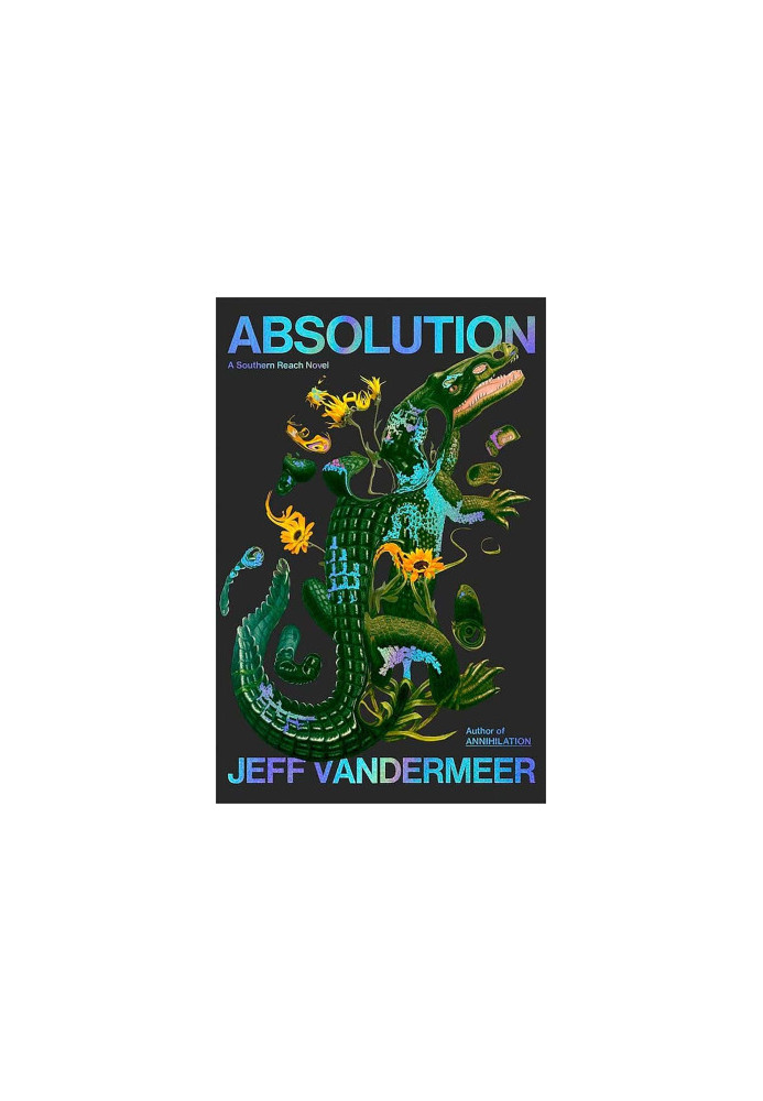 Southern Reach 04-Absolution