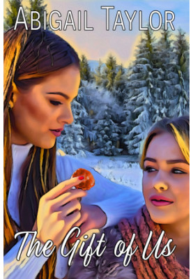 The Gift of Us: A Sapphic Love Story