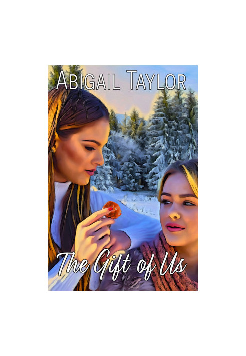 The Gift of Us: A Sapphic Love Story