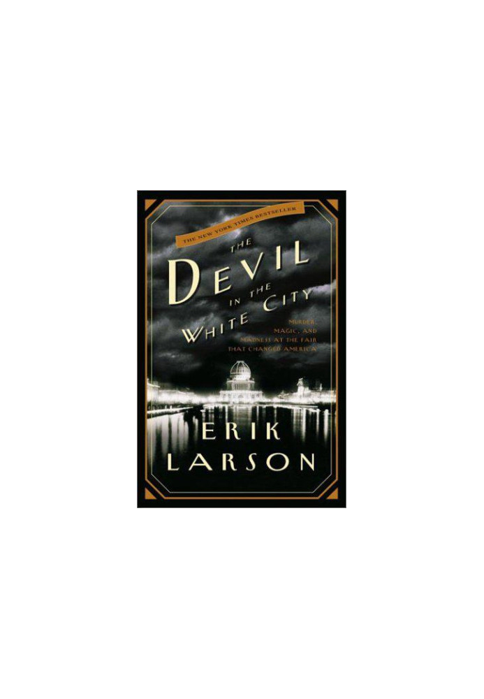 The Devil in the White City