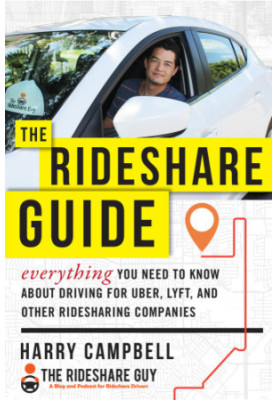 Rideshare Guide: Everything You Need to Know about Driving for Uber, Lyft and Other Ridesharing Companies