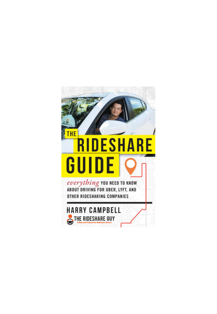 Rideshare Guide: Everything You Need to Know about Driving for Uber, Lyft and Other Ridesharing Companies