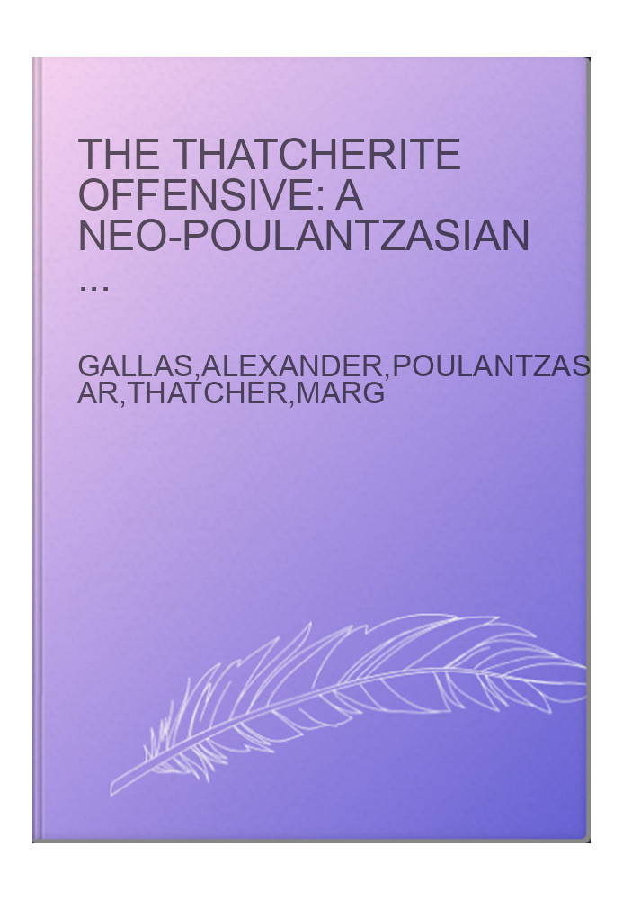 The Thatcherite offensive: a neo-Poulantzasian analysis