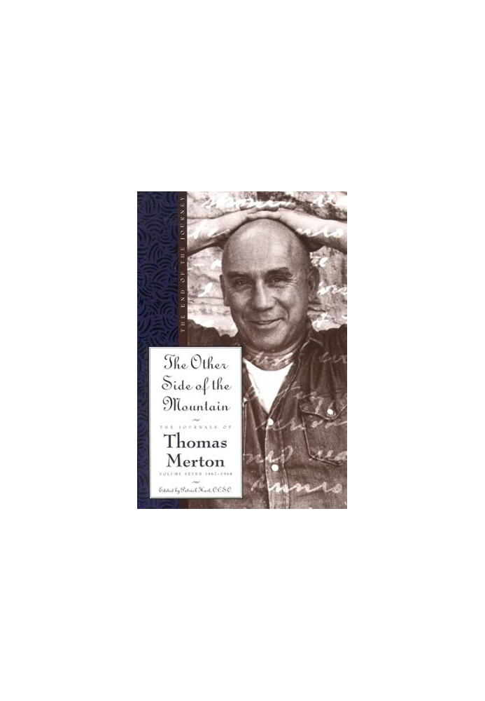 The Other Side of the Mountain: The End of the Journey (The Journals of Thomas Merton)