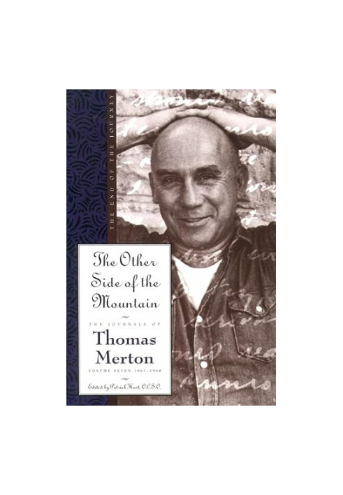 The Other Side of the Mountain: The End of the Journey (The Journals of Thomas Merton)