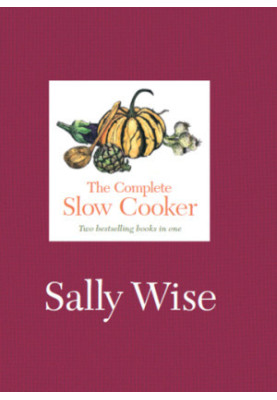 The Complete Slow Cooker