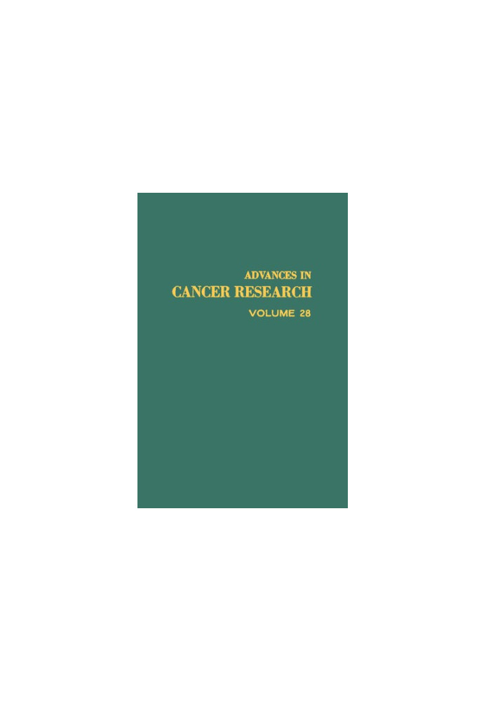 ADANCES IN CANCER RESEARCH VOLUME 28