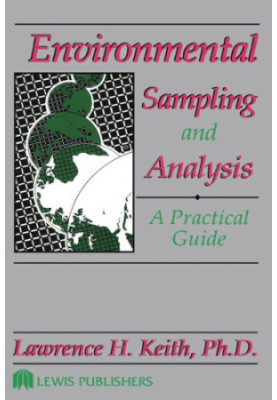 Environmental Sampling and Analysis : A Practical Guide