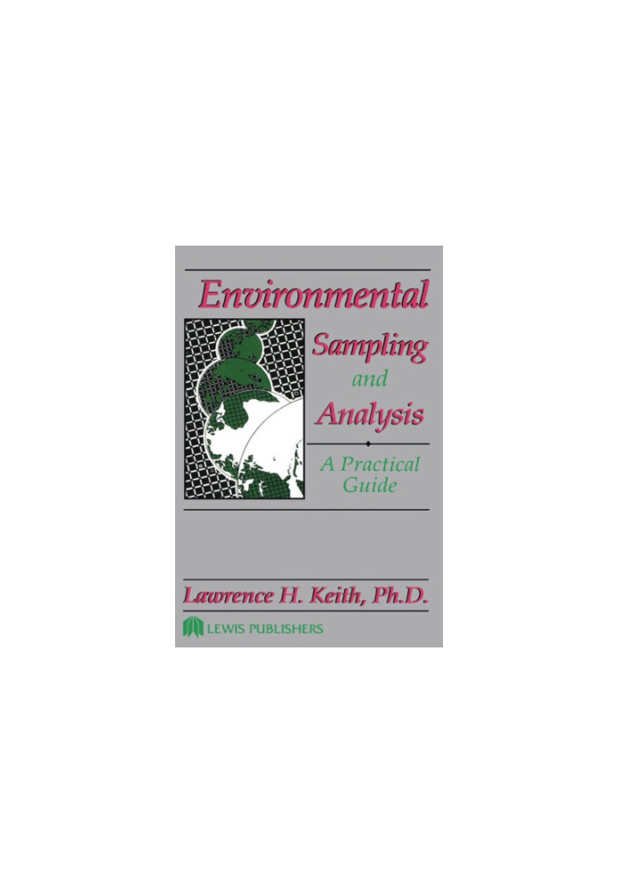 Environmental Sampling and Analysis : A Practical Guide