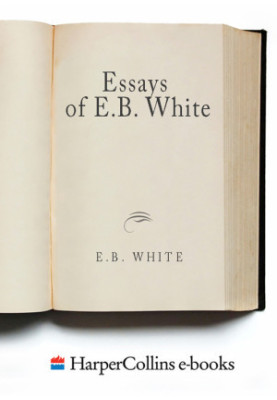 Essays of E. B. White