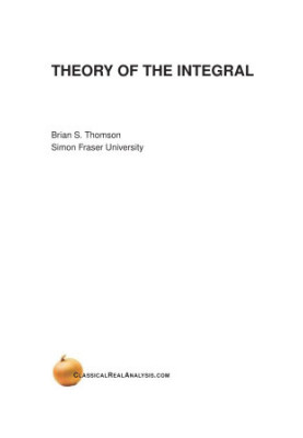 Theory of the Integral