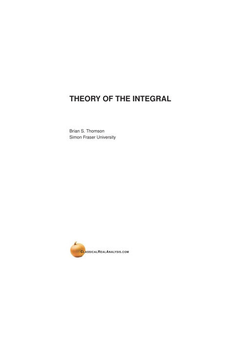 Theory of the Integral