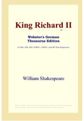 King Richard II (Webster's German Thesaurus Edition)