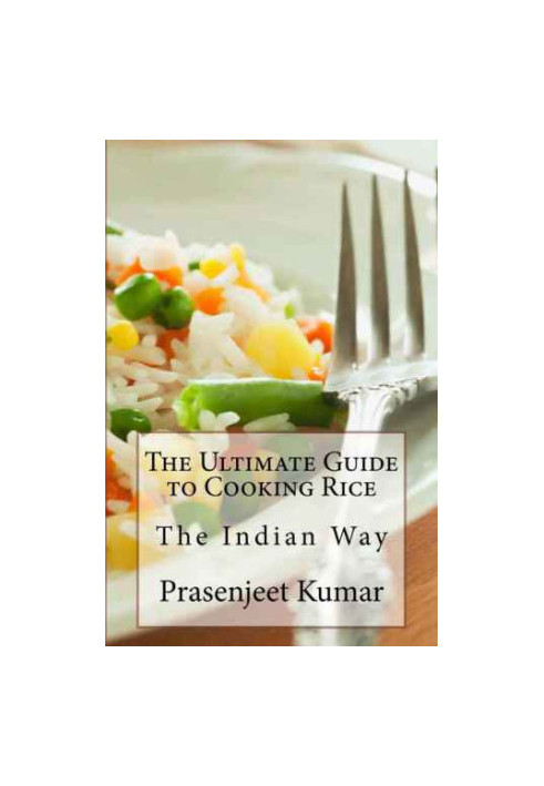The Ultimate Guide to Cooking Rice the Indian Way