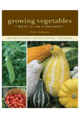 Growing Vegetables West of the Cascades
