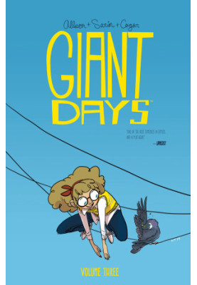 Giant Days Vol. 3